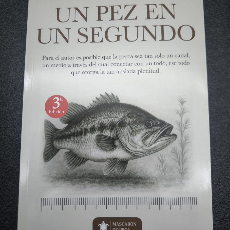 Libro de Pesca ¨ Un pez en un segundo ¨